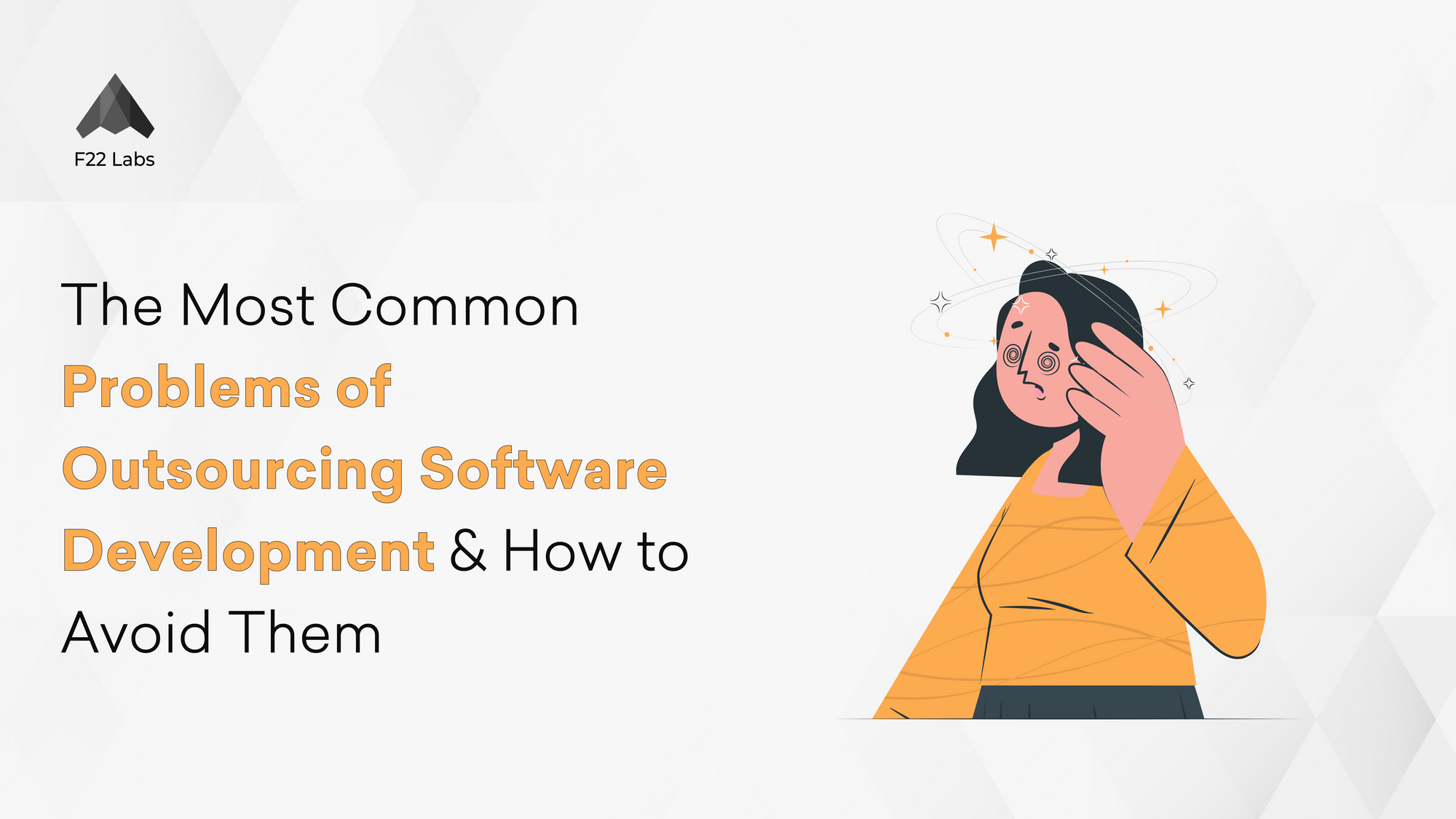 Problems with Outsourcing Software Development 