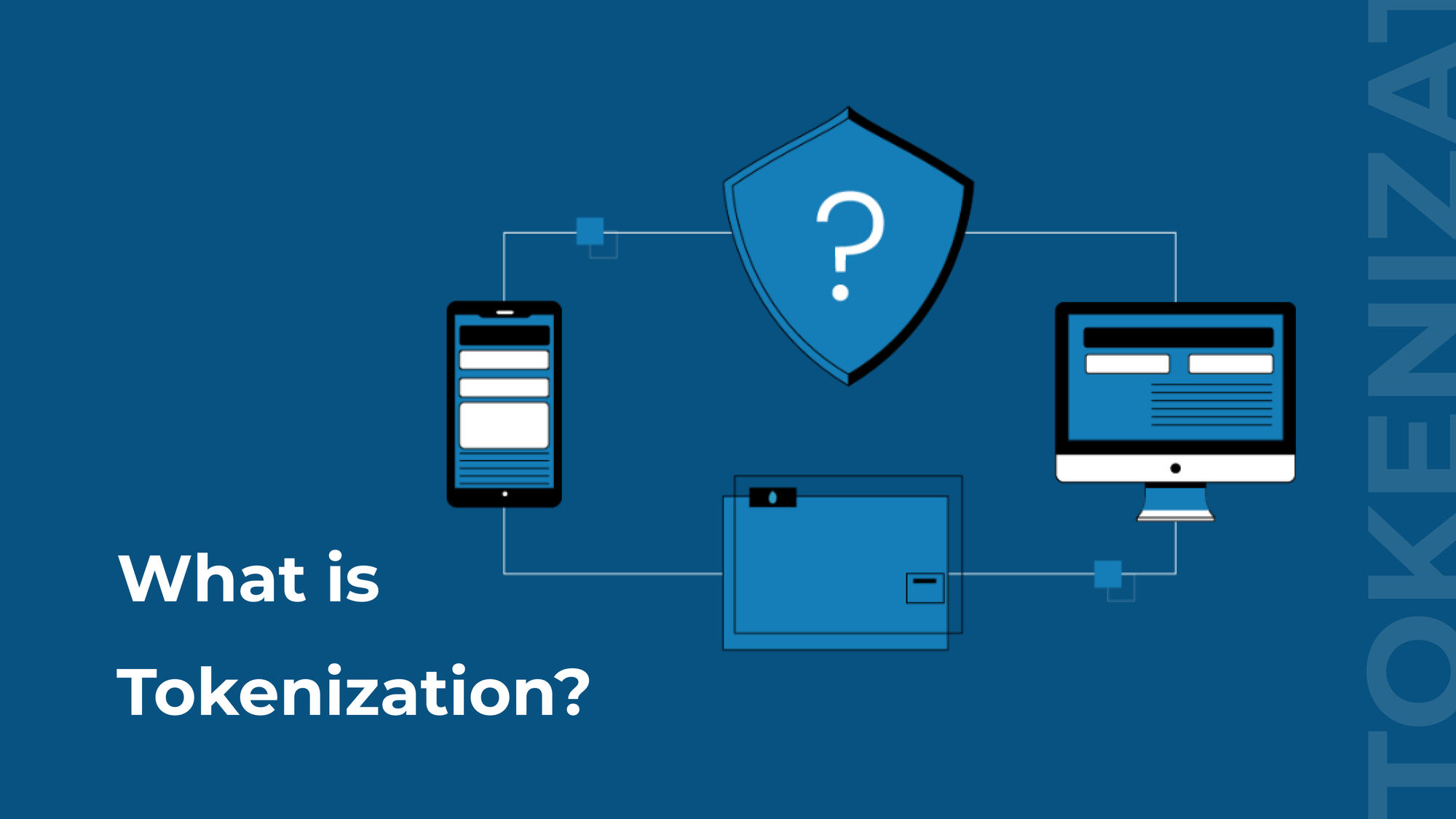 What is Tokenization