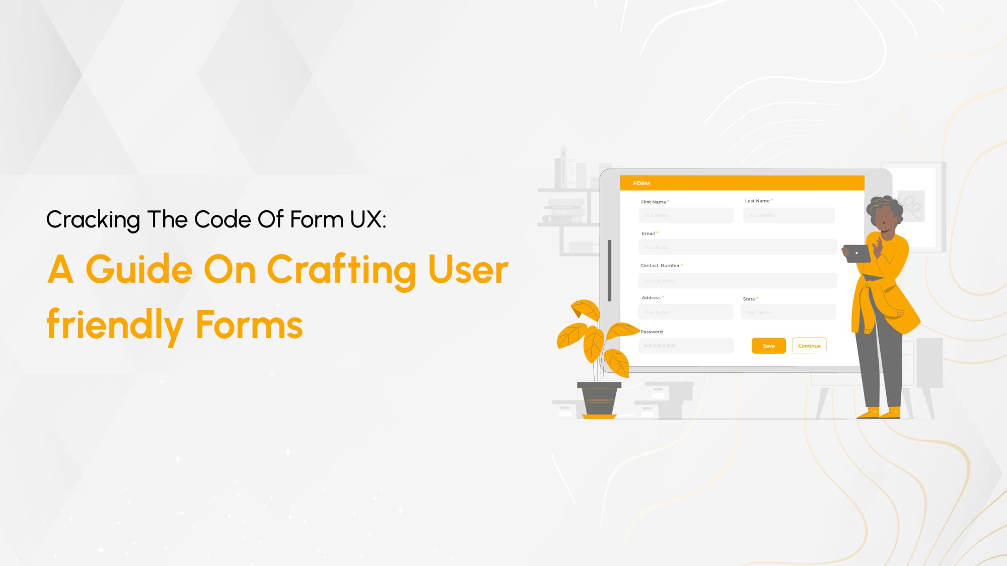 10 Best Practices To Create a User-Friendly Form