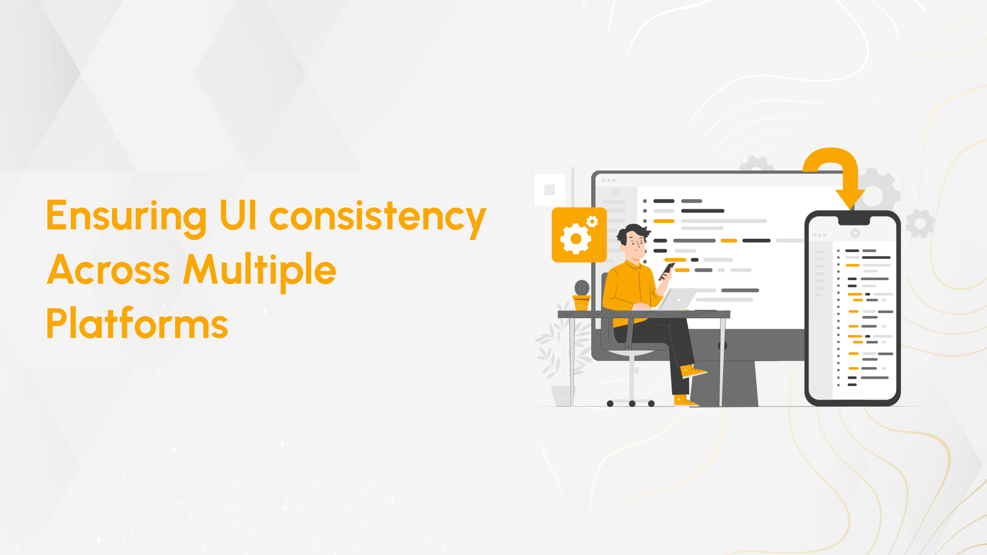 Ensuring UI consistency Across Multiple Platforms