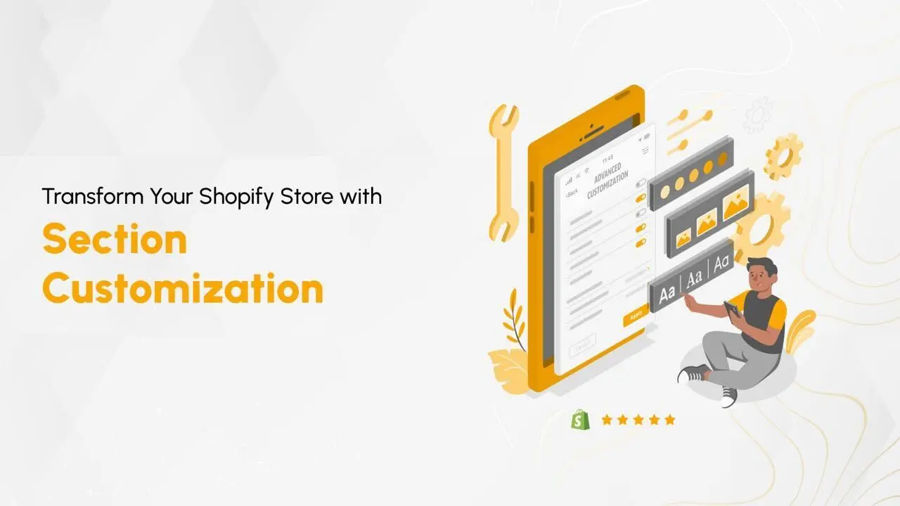 How To Do Section Customization on Your Shopify Store