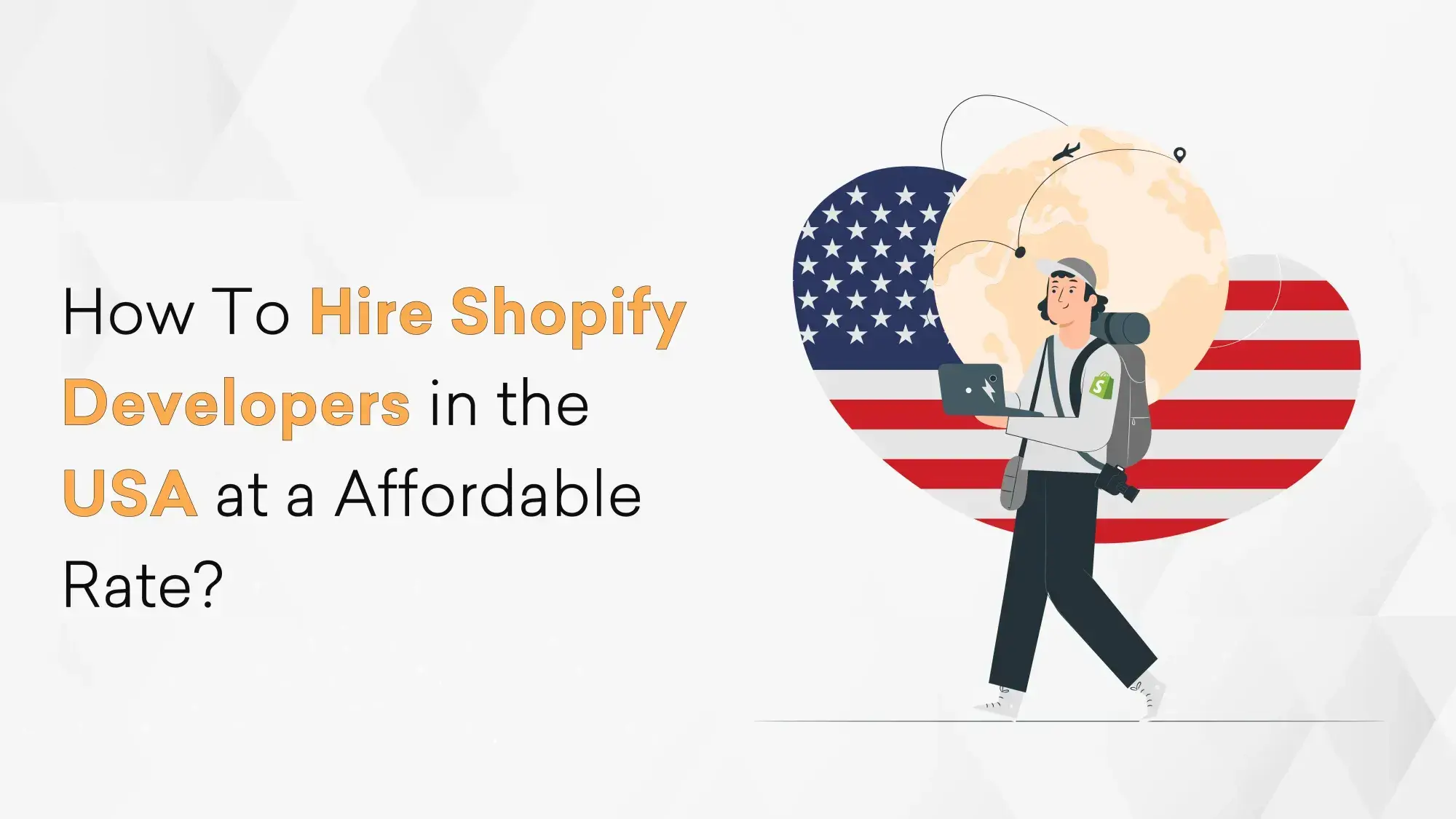 How To Hire Shopify Developers in the USA at an Affordable Rate?