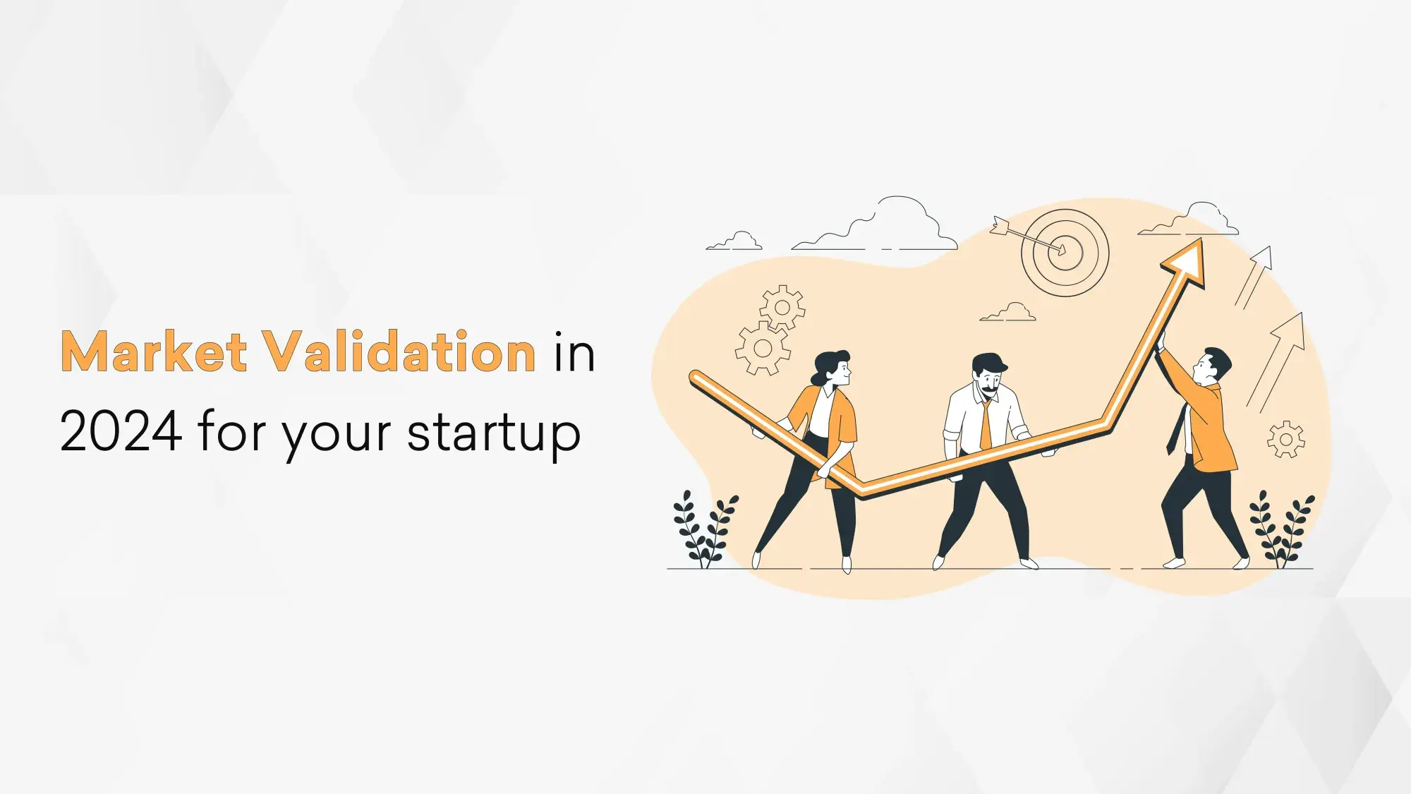 Market Validation for your startup