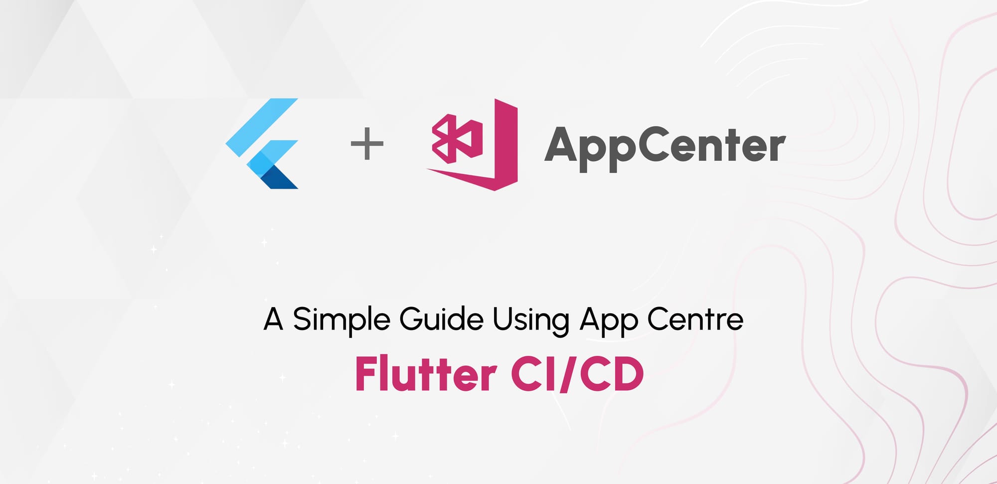 Flutter CI/CD Workflow: A Simple Guide Using App Center