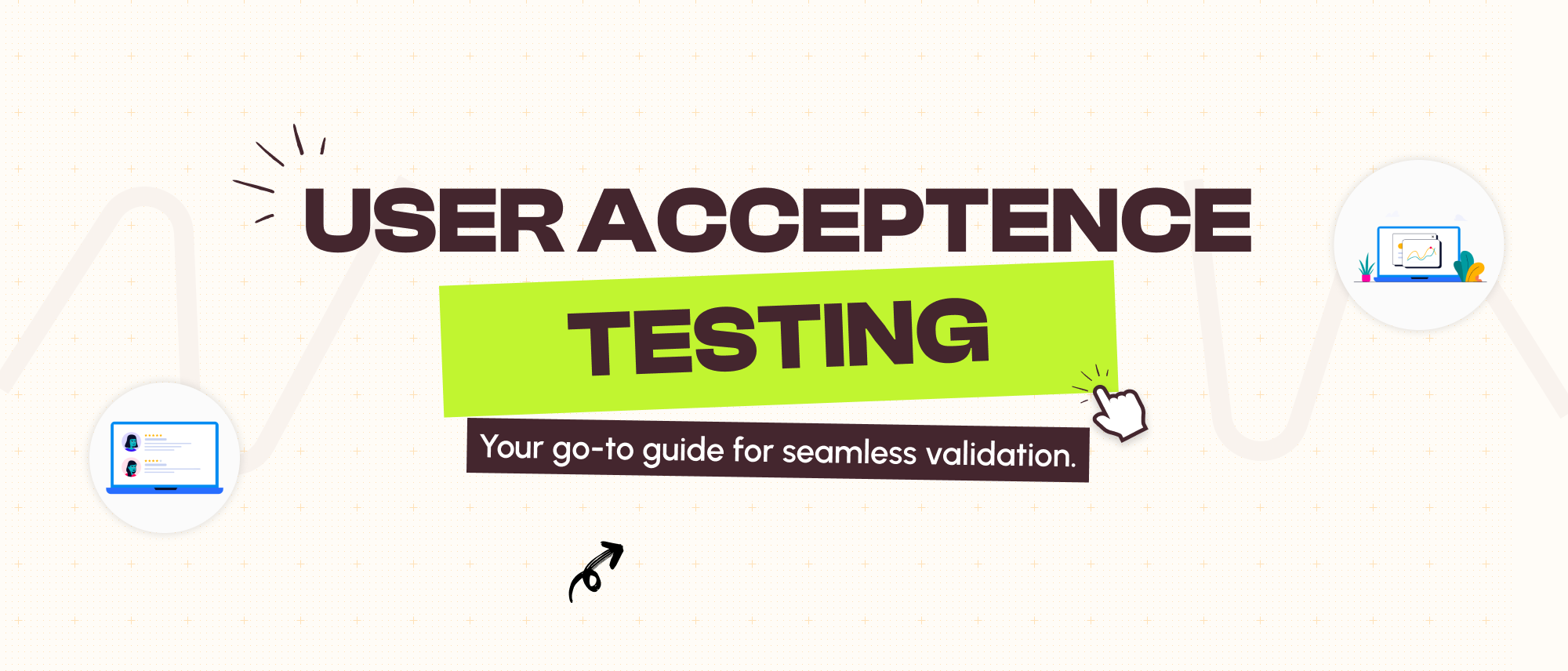 A Complete Guide on User Acceptance Testing (UAT)