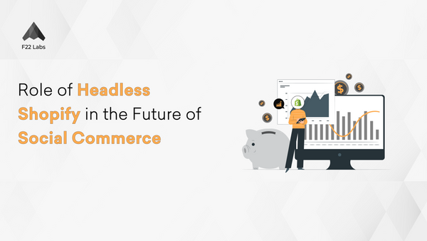 Headless Shopify in Social Commerce