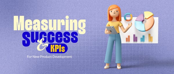 Measuring Success and KPIs for New Product Development